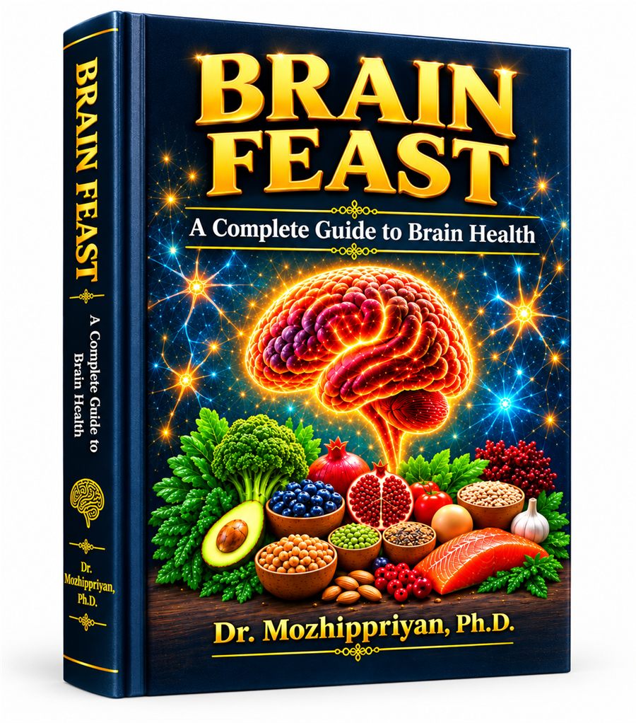 Cover of Brain Feast, A Complete Guide to Brain Health, English edition, by Dr. Mozhippriyan.